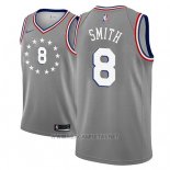 Camiseta Philadelphia 76ers Zhaire Smith NO 8 Ciudad 2018-19 Gris